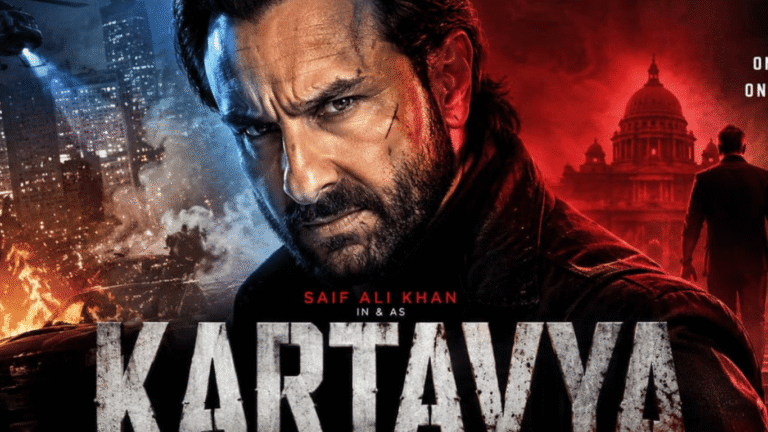 ‘कर्तव्य’ फिल्म 2026 ने OTT पर मचाया धमाल, सैफ अली खान की दमदार वापसी पढ़ें मूवी रिव्यू
